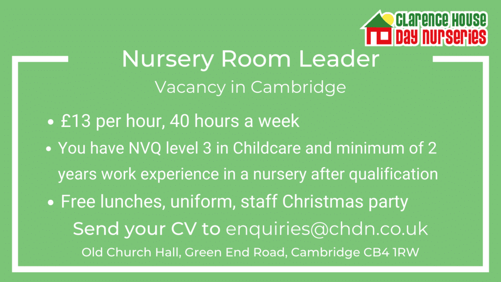 Room Leader Vacancy Cambridge Clarence House Nursery