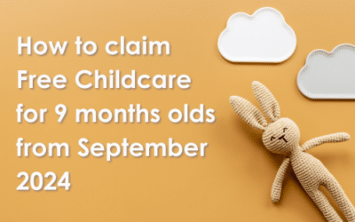 How to claim Free Childcare for 9 months olds from September 2024